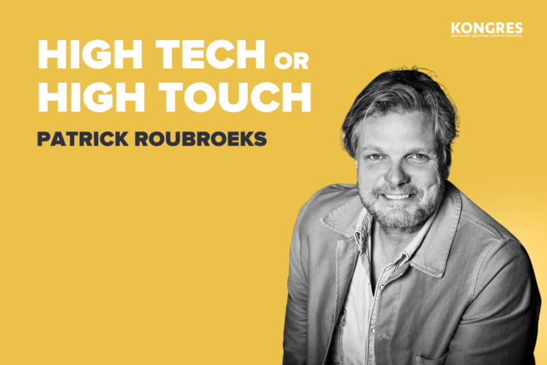 Patrick Roubroeks: “I miss organising events, the opium for the mind!”
